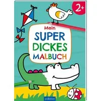 Mein superdickes Malbuch ab 2 / diverse
