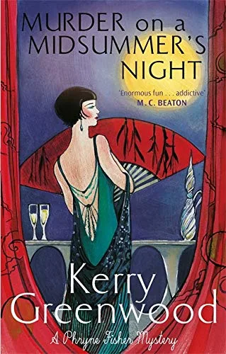 Murder on a Midsummer's Night (Phryne Fisher Band 17)