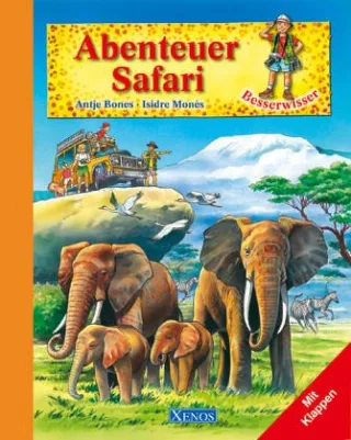 Besserwisser - Abenteuer Safari [Pappbilderbuch] [2005] Bones Antje Monés Isidre