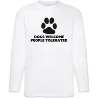 Urban Backwoods Langarmshirt Dogs Welcome People Tolerated Langarm T-Shirt Hund Hunde Lover (1-tlg) Haustier Liebhaber Züchter Verein