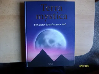Terra mystica - Die letzten Rätsel unserer Welt