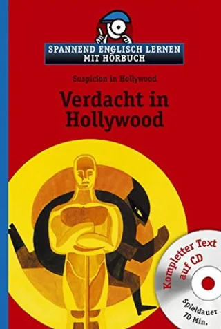 Verdacht in Hollywood mit CD: Spannend englisch lernen mit Hörbuch