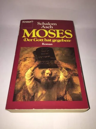 Moses. Der Gott hat gegeben. Roman.