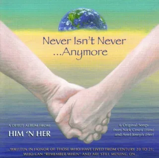 Never Isn't Never...Anymore