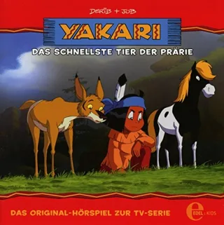 Yakari - "Das schnellste Tier der Prärie" - Folge 26 Das Original-Hörspiel zur TV-Serie