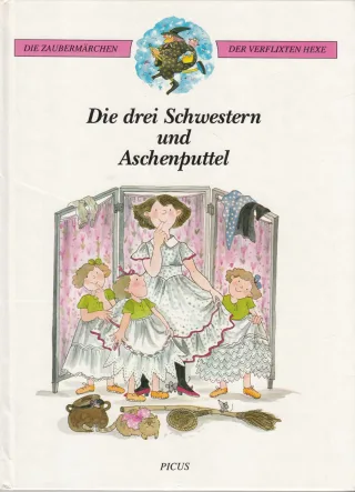 Die drei Schwestern und Aschenputtel