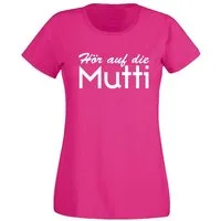 G-graphics T-Shirt Hör auf die Mutti! Slim-fit Damen T-Shirt mit Frontprint-Motiv für die beste Mama