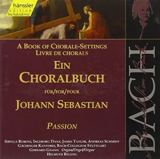 Edition Bachakademie Vol. 79 (Ein Choralbuch für Johann Sebastian: Passion)