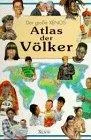 Der grosse XENOS-Atlas der Völker