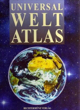 Universal Weltatlas. Das moderne Bild der Welt. Maßstab 1 : 15 Mio