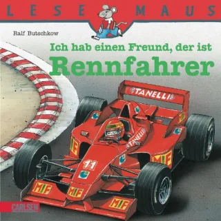 LESEMAUS Band 80: Ich hab einen Freund der ist Rennfahrer [Taschenbuch] [2000] Butschkow Ralf