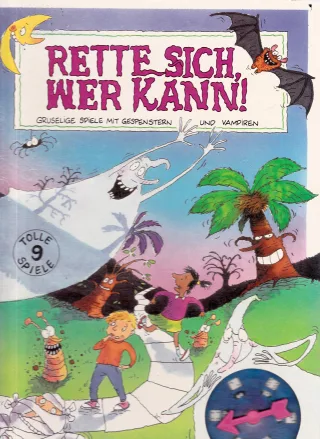 Rette sich wer kann!. Gruselige Spiele mit Gespenstern und Vampiren