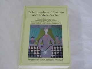 Schmunzeln und Lachen und andere Sachen : heitere Erzählungen.