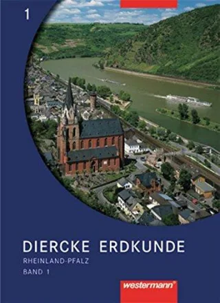 Diercke Erdkunde Ausgabe 2004 für Realschulen und Gymnasien in Rheinland-Pfalz: Schülerband 1 [Gebundene Ausgabe] [2004] Latz Wolfgang