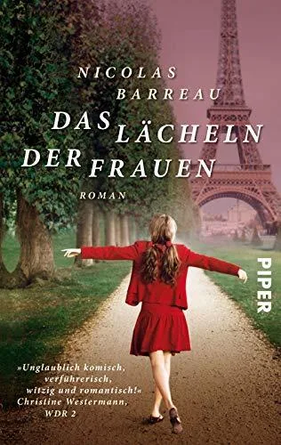 Das Lächeln der Frauen: Roman [Taschenbuch] [2012] Barreau Nicolas Scherrer Sophie