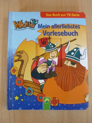 Mein allerliebstes Vorlesebuch - Wickie und die starken Männer: Das Versprechen Wettstreit der Häuptlinge / Das Buch zur TV-Serie