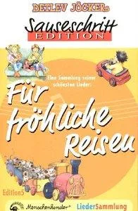 Sauseschritt Edition Für Fröhliche Reisen [Musikkassette]