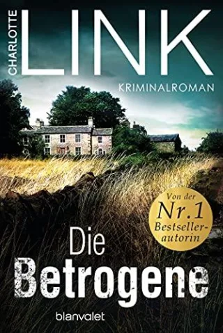 Die Betrogene: Kriminalroman [Taschenbuch] [2015] Link Charlotte