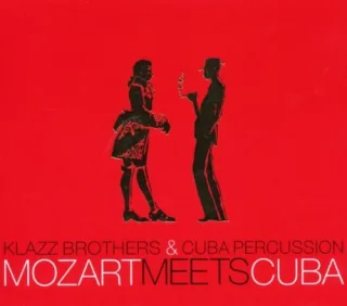Mozart Meets Cuba [Audio CD] Klazz Brothers & Cuba Percussion Wolfgang Amadeus Mozart