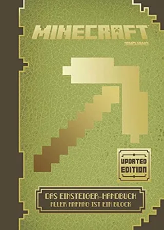 Minecraft Das Einsteiger-Handbuch - Updated Edition: Aller Anfang ist ein Block [Gebundene Ausgabe] [2015] Shanel Josef Wissnet Matthias