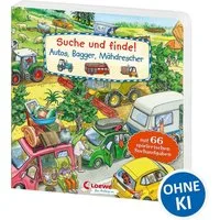 Suche und finde! - Autos, Bagger, Mähdrescher / diverse, mit 66 spielerischen Suchaufgaben - Kindgerechte Suchaufgaben und Wimmelbilder für die Förderung der Konzentrationsfähigkeit - Ab 2 Jahren