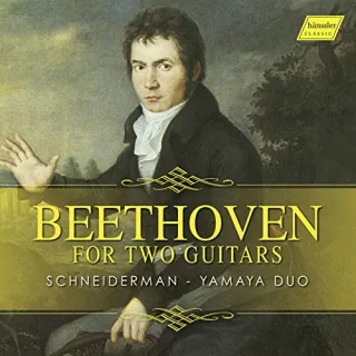Beethoven für zwei Gitarren [Audio CD] Schneidermann-Yamaya Duo Ludwig van Beethoven -