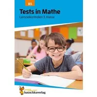 Übungsheft mit Tests in Mathe 3. Klasse / Agnes Spiecker, Echte Klassenarbeiten mit Punktevergabe und Lösungen - Rechnen üben