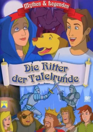 Mythen & Legenden - Die Ritter der Tafelrunde