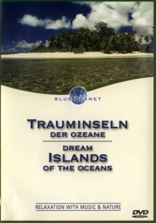 Blue Planet - Trauminseln der Ozeane