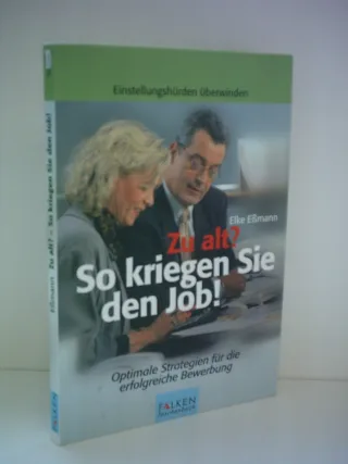 'Zu alt'? So kriegen Sie den Job!