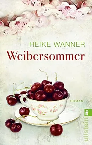 Weibersommer [Taschenbuch] [2013] Wanner Heike