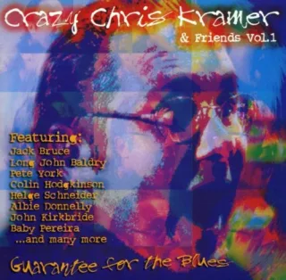 Guarantee For The Blues [Audio CD] Crazy Chris Kramer & Friends Crazy Chris Kramer feat. Helge Schneider Crazy Chris Kramer feat. Pete York Crazy Chris Kramer feat. Albie Donnelly