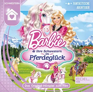 Barbie und Ihre Schwestern im Pferdeglück
