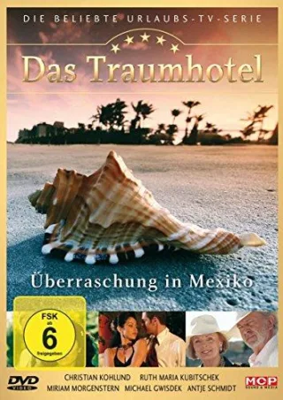 Das Traumhotel - Überraschung in Mexiko [DVD] [2009]