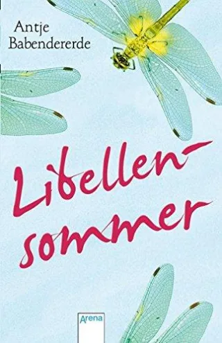 Libellensommer [Broschiert] [2014] Babendererde Antje