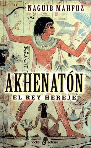 Akhenaton el rey hereje (Pocket Band 146)