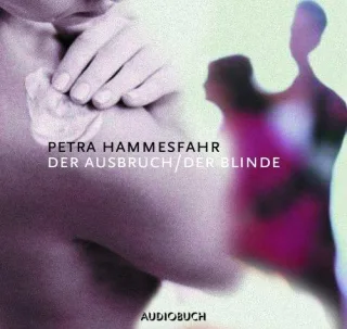 Der Ausbruch / Der Blinde. Jubiläumsausgabe. 2 CDs.