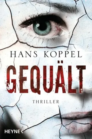 Gequält [Broschiert] [2014] Koppel Hans Wolandt Holger