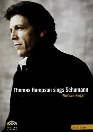 Thomas Hampson singt Schumann [DVD] [2009]