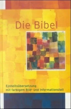 Bibelausgaben Katholisches Bibelwerk : Die Bibel. Suchen. Und Finden. Einheitsübersetzung (Nr.609-44)