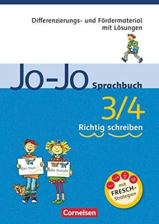 Jo-Jo Sprachbuch - Allgemeine Ausgabe und Ausgabe N: 3./4. Schuljahr - Richtig schreiben: Differenzierungs- und Fördermaterial mit Lösungen
