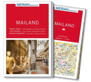 MERIAN momente Reiseführer Mailand: Mit Extra-Karte zum Herausnehmen