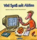 Viel Spaß mit Aktien