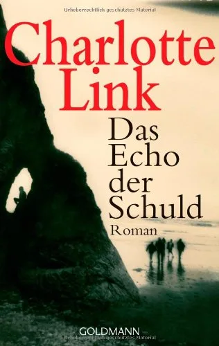 Das Echo der Schuld: Roman [Taschenbuch] [2009] Charlotte Link