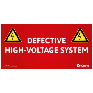 Dönges Label for HV systems ?DEFECTIVE HIGH-VOLTAGE SYSTEM? , Abmessung:210 x 105mm