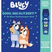 Bluey - Oooh, das glitzert! - Interaktives Taschenlampen-Soundbuch mit / diverse