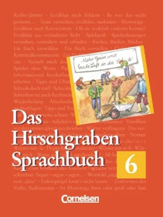 Das Hirschgraben Sprachbuch Grundausgabe nach neuer Rechtschreibung 6. Schuljahr