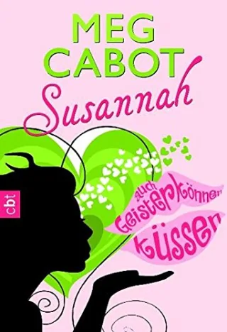 Susannah - Auch Geister können küssen [Taschenbuch] [2008] Meg Cabot Yvonne Hergane