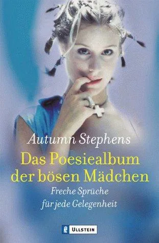 Das Poesiealbum der bösen Mädchen