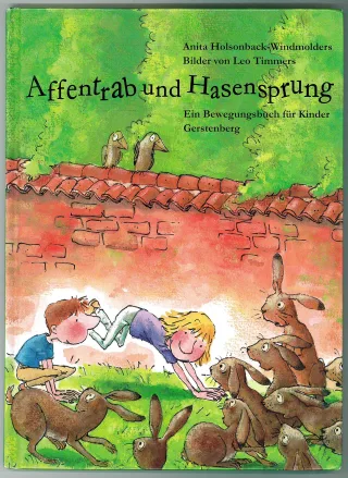 Affentrab und Hasensprung. Ein Bewegungsbuch für Kinder